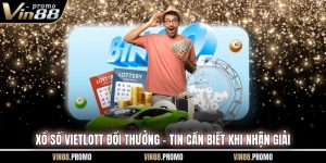 Xổ Số Vietlott Đổi Thưởng - Tin Cần Biết Khi Nhận Giải